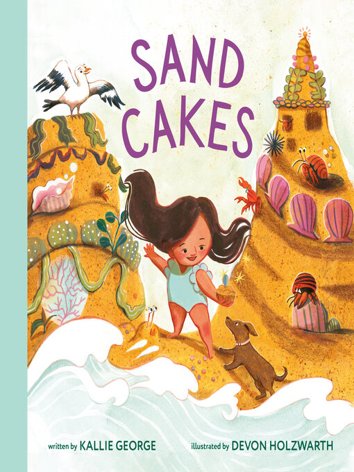 Title details for Sand Cakes by Kallie George - Available